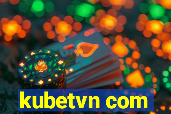 kubetvn com