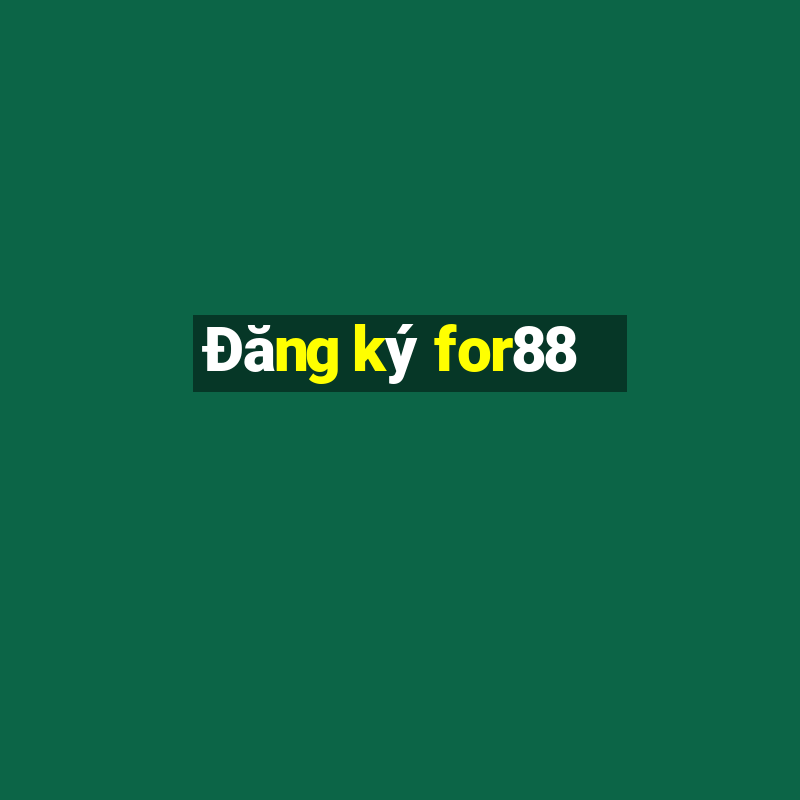 Đăng ký for88