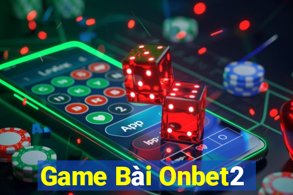 Game Bài Onbet2