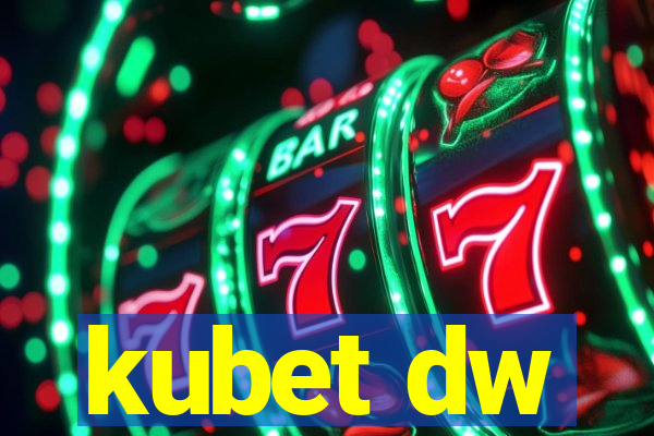 kubet dw