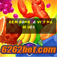 xem bóng đá việt nam u23