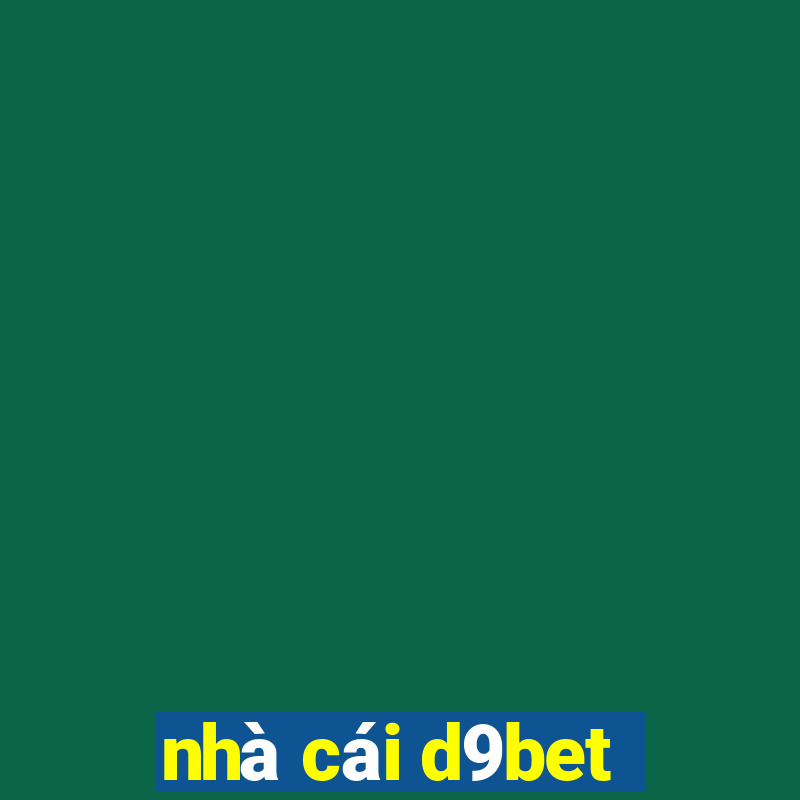 nhà cái d9bet