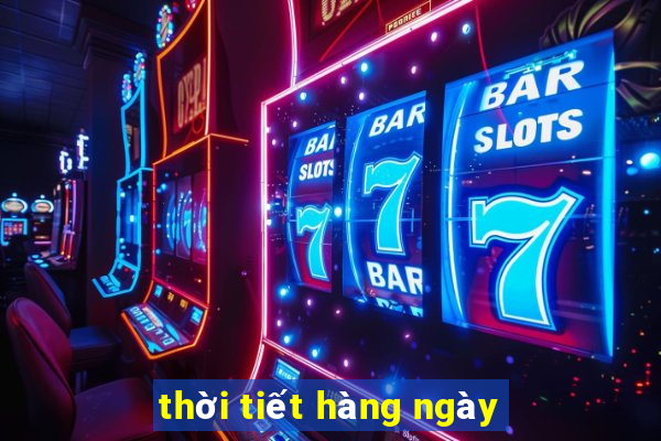 thời tiết hàng ngày