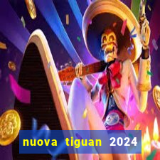 nuova tiguan 2024 euro 7