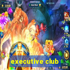 executive club