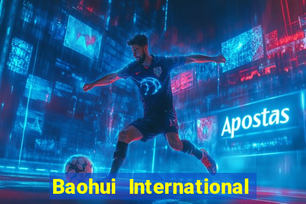 Baohui International app Tải về