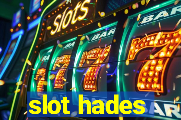 slot hades