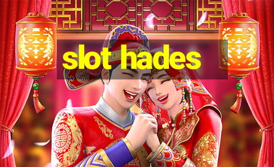 slot hades