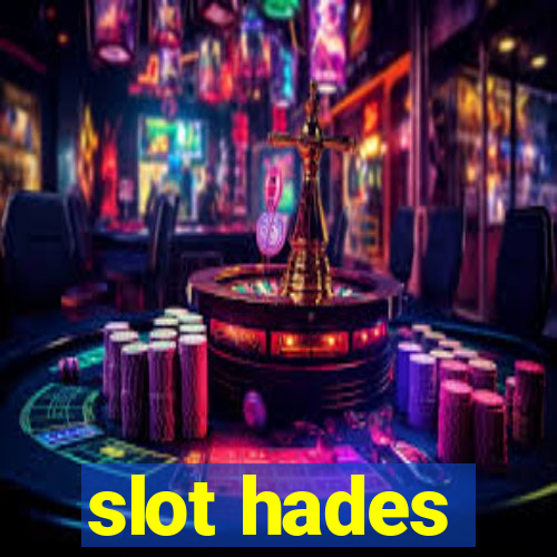 slot hades