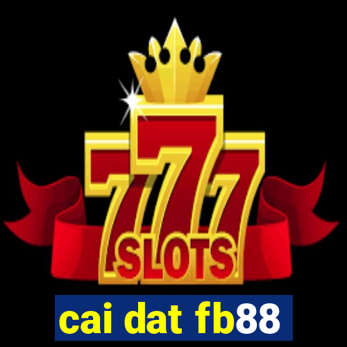 cai dat fb88