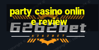 party casino online review