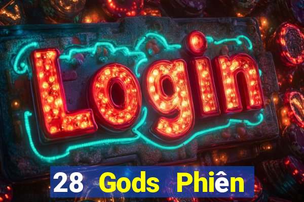 28 Gods Phiên bản Apple Tải về