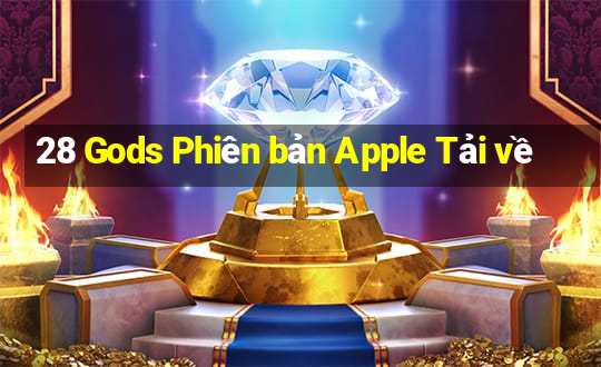 28 Gods Phiên bản Apple Tải về