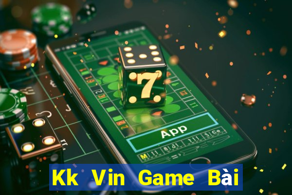 Kk Vin Game Bài B52 Đổi Thưởng 2024