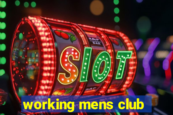 working mens club