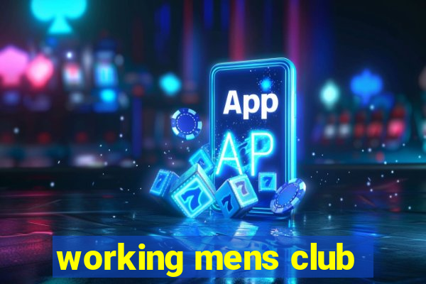 working mens club