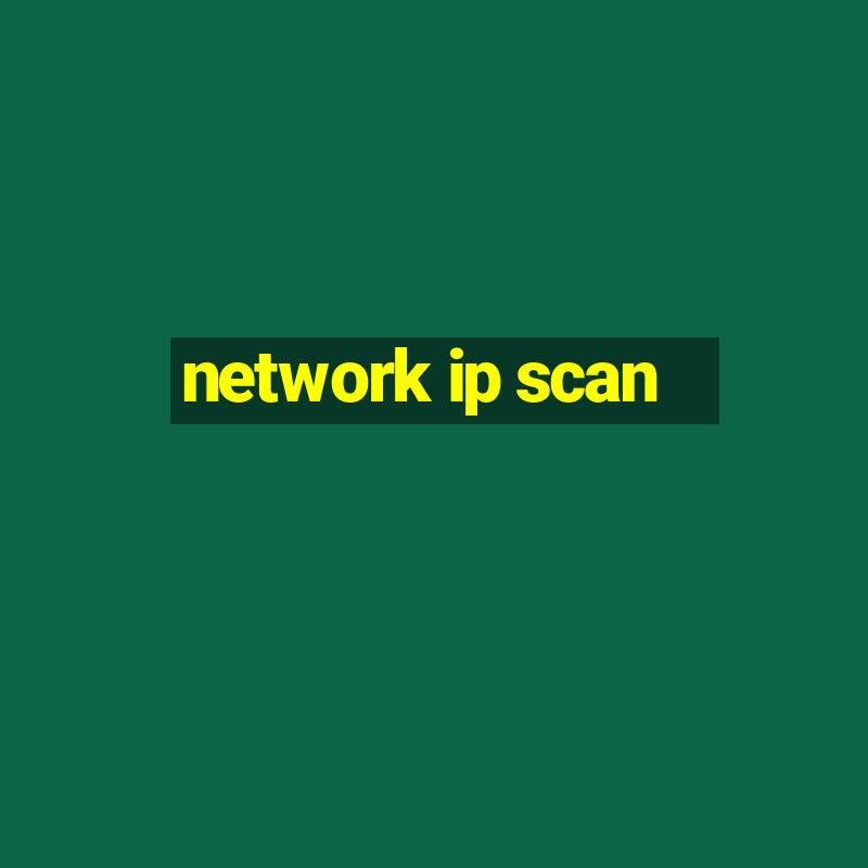 network ip scan