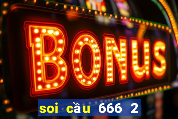 soi cầu 666 2 nháy ngày hôm nay