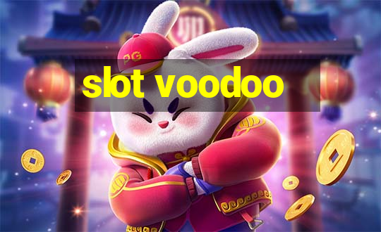 slot voodoo