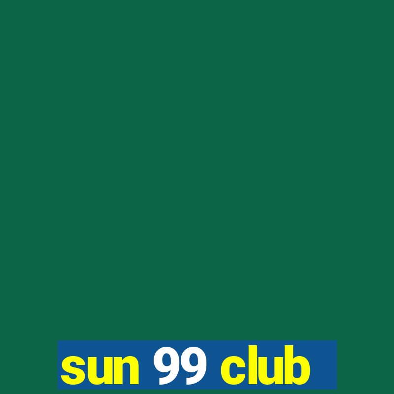 sun 99 club