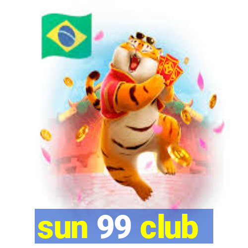 sun 99 club