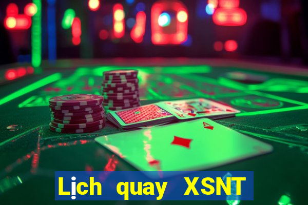 Lịch quay XSNT ngày 23