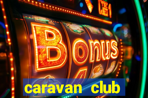 caravan club seasonal pitches