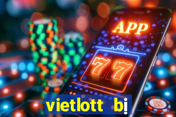 vietlott bị điều tra