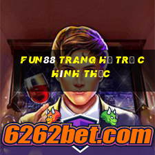 fun88 trang hỗ trợ chính thức