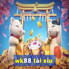 wk88 tài xỉu