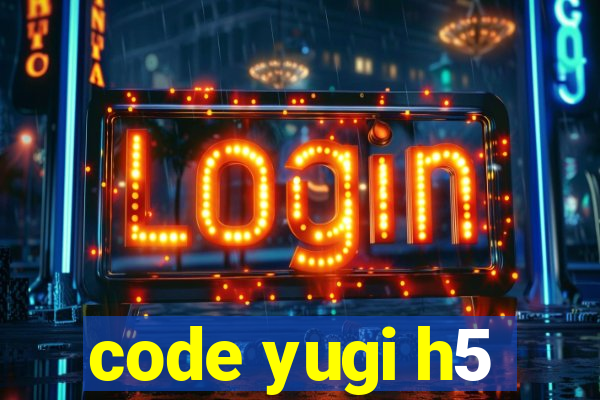 code yugi h5