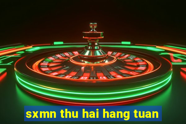 sxmn thu hai hang tuan