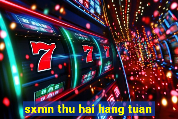 sxmn thu hai hang tuan