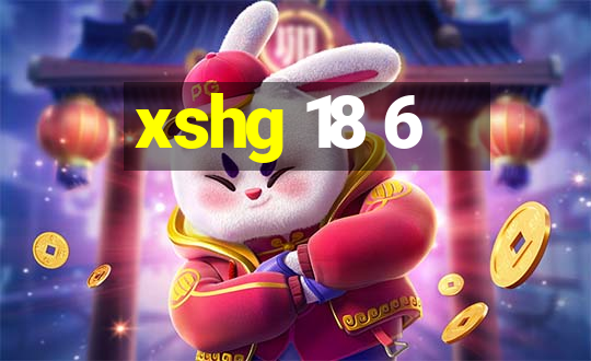 xshg 18 6