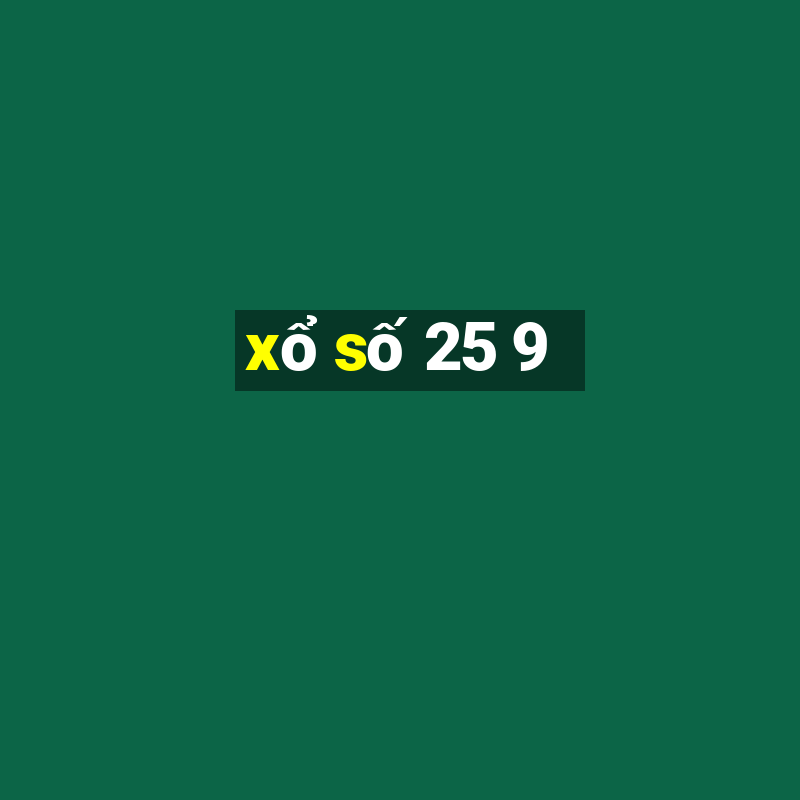 xo so 25 9