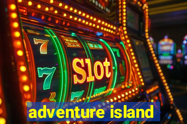 adventure island