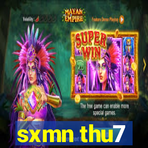 sxmn thu7