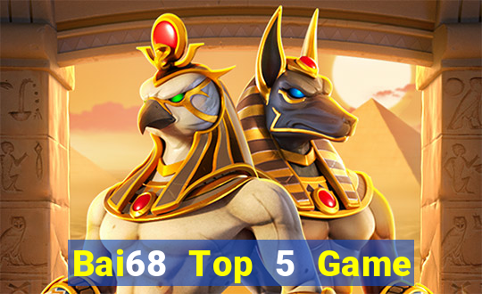 Bai68 Top 5 Game Đánh Bài Đổi Thưởng