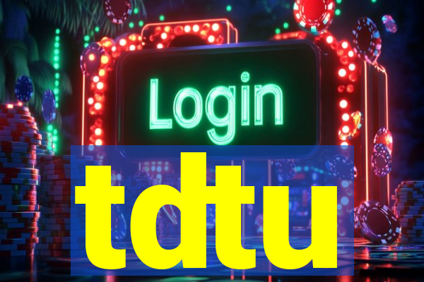 tdtu