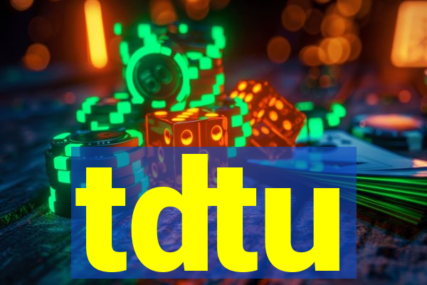 tdtu