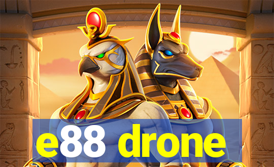 e88 drone