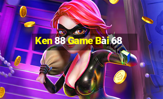 Ken 88 Game Bài 68