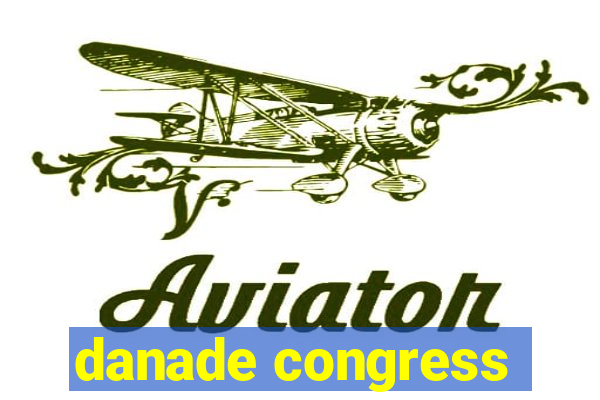 danade congress