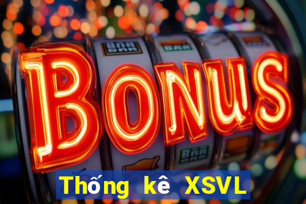 Thống kê XSVL ngày 14