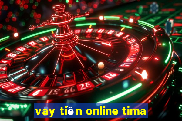 vay tiền online tima