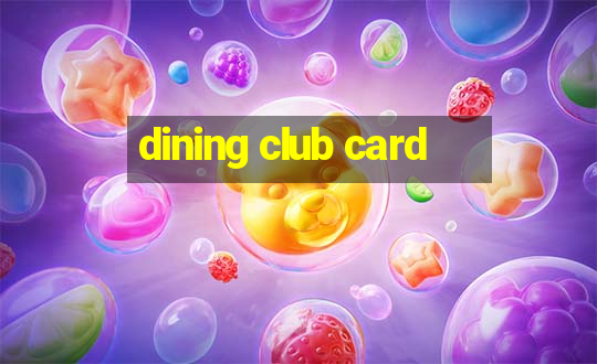 dining club card