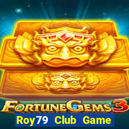 Roy79 Club Game Bài G63