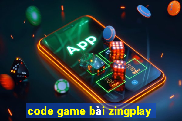 code game bài zingplay