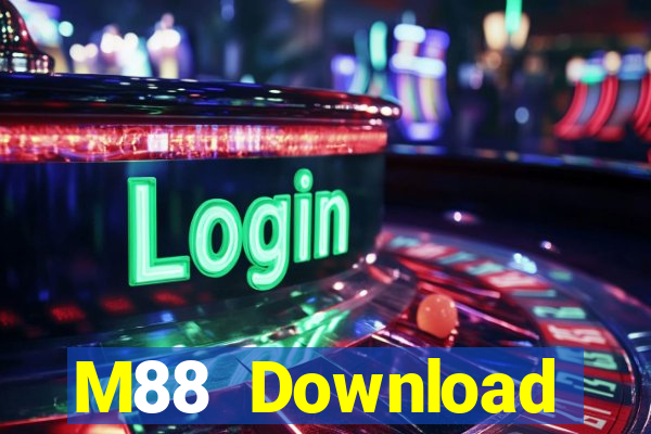 M88 Download download cho Android