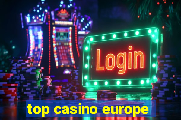 top casino europe